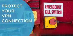 Protect VPN Connection