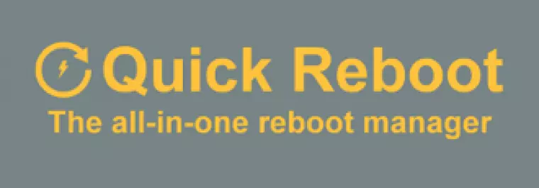 Quick Reboot